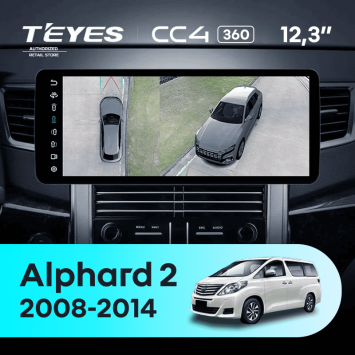 Штатная магнитола Teyes CC4 12.3" 360 6/64 Toyota Alphard 2 H20 (2008-2014) Тип-A