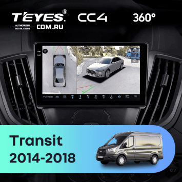 Штатная магнитола Teyes CC4 360 6/64 Ford Transit Van L3H2 (2014-2018)