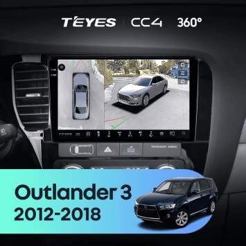 Штатная магнитола Teyes CC4 360 6/64 Mitsubishi Outlander 3 GF0W GG0W (2012-2018) Тип-B