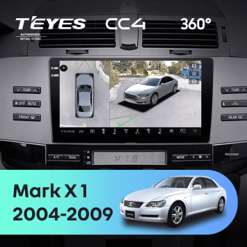 Штатная магнитола Teyes CC4 360 6/64 Toyota Mark X 1 X120 (2004-2009)