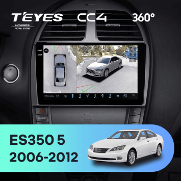Штатная магнитола Teyes CC4 360 6/64 Lexus ES350 5 XV40 (2006-2012) Тип-AB