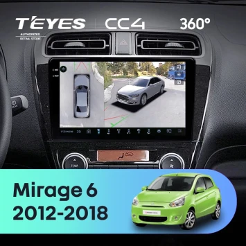 Штатная магнитола Teyes CC4 360 6/64 Mitsubishi Mirage 6 (2012-2018)