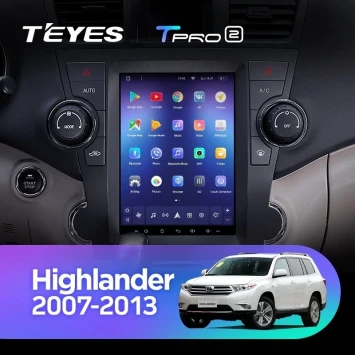 Штатная магнитола Tesla style Teyes TPRO 2 4/32 Toyota Highlander 2 XU40 (2007-2013)
